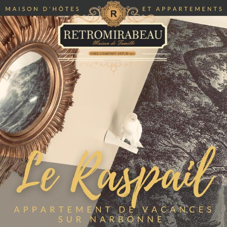 Retromirabeau - Chambre Suite & Appartements De Charme - Localisation Premium Нарбонн Екстер'єр фото